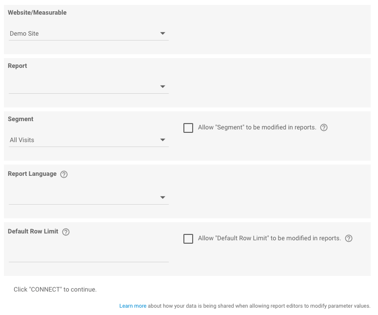 A screenshot of the second phase of configuring the connector. The website select is still visible with "Demo Site" selected. Additionally there is a Report select, a Segment select and a text input for Default Row Limit.